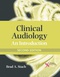 Clinical Audiology, An Introduction