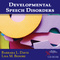 Developmental Speech Disorders