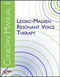 Lessac-Madsen Resonant Voice Therapy, Clinician Manual