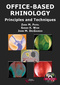 Office-Based Rhinology, Principles and Techniques